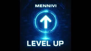 MENNIVI - Level Up )Премьера - 2025)