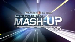 SportsCenter May Mashup by dj steve porter