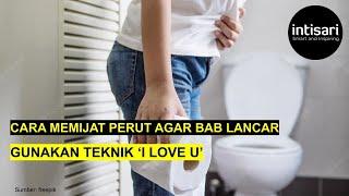 Cara Memijat Perut Agar BAB Lancar, Gunakan Teknik ‘I Love U’