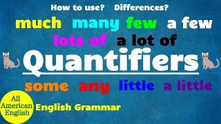 QUANTIFIERS in English | SOME or ANY? MUCH or MANY? | How to use? | Grammar | All American English