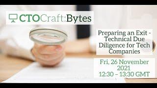 CTO Craft Bytes: Preparing an Exit: Technical Due Diligence for Tech Companies