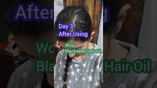 WOW Black Seed hair oil review Day 3 #hairfall #wow