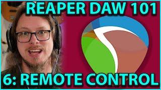 Reaper DAW 101 Part 6:- Control Surfaces, OSC and Web Remote