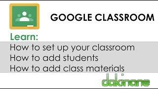 Google Classroom - How set up and manage your first classroom