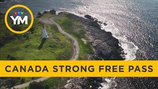 How to Use the Canada Strong Pass to Travel This Summer | Your Morning