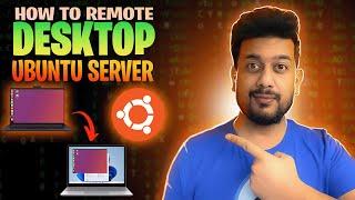 How to Remote Desktop Ubuntu Server Console GUI