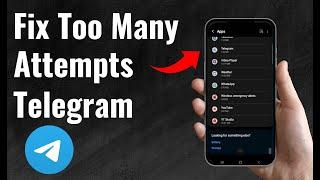 How To Fix Too Many Attempts On Telegram - Full Guide (2024)