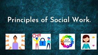 The principles of social work.