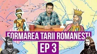 Formarea Tarii Romanesti | Istoria cu Virgil | EP 3