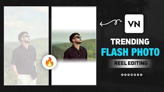 Trending Video Editing In Vn App | Photo Flash Effect Video Editing In Vn App | Vn App QR Code
