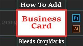 How-To Add Bleeds and Crop Marks Area in Business Card Design | Adobe Photoshop CC 2019