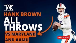 Hank Brown ALL THROWS vs Maryland and AAMU