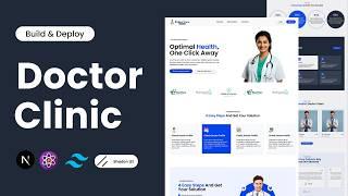 Build & Deploy a Modern Medical & Health Care Website with React, Next.js, Tailwindcss, Shadcn & Aos