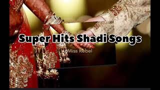 Shadi Songs