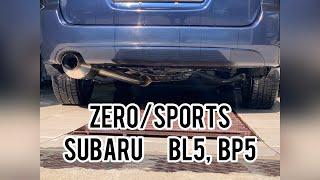 ZERO/SPORT Exhaust for Subaru Legacy B4 BL5 turbo, BP5 turbo. Pt.2