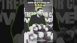 :school life v/s college life ...