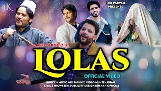 LOLAS || Funny Kashmiri Song || Mir Parvaiz || Umer Qureshi