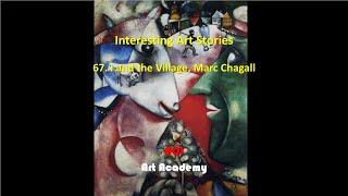 Interesting Art Stories: 67. I and the Village, Marc Chagall, ACJ Art Academy