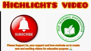 Channel Highlights Video ll PHP TRAINING JAMSHEDPUR