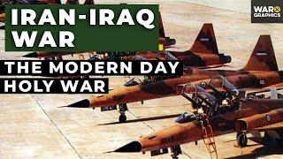 Iran-Iraq War: The Modern Day Holy War