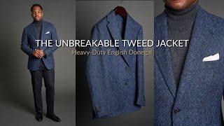 The Unbreakable Tweed Jacket: Heavy-Duty English Donegal