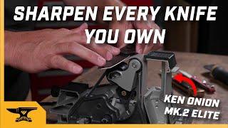 How to Sharpen Every Knife You Own with the Work Sharp Ken Onion Elite Mk.2 Knife and Tool Sharpener