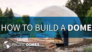 How to Build a Dome - Introduction