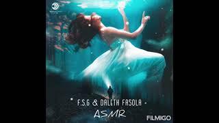 F.S.G & Daleth Fasola - ASMR (Original Mix) [Resonance Space Records]