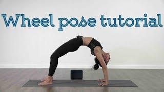 Wheel Pose Yoga Tutorial - Urdhva Dhanurasana For Beginners