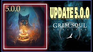 UPDATE 5.0.0-GRIM SOUL SURVIVAL