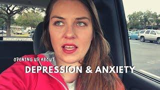 Opening Up About My Depression & Anxiety