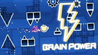 (New Version) Brain Power (Full Layout) by Zafkiel7 & More | Geometry Dash