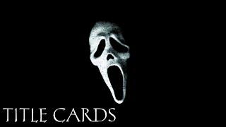 All The 'Scream' Title Cards (1996-2023)