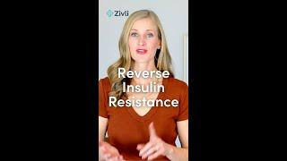 Reverse Insulin Resistance with Zivli