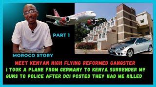 I TOOK A PLANE FROM GERMANY BACK TO KENYA TO SURRENDER MY GUNS TO POLICE BUT WITH A DANGEROUS AGENDA