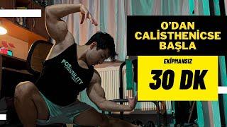 Evde Calisthenics’e Nasıl Başlanır / Başlangıç Seviye İçin ? ( ekipmana ihtiyaç olmadan )