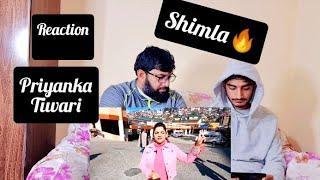 Pakistani Boys Reaction On:Priyanka Tiwari Shimla vlog