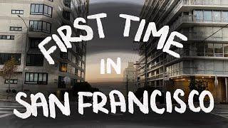 MY FIRST TIME IN SAN FRANCISCO | Summary Video