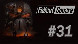 Fallout: Sonora Прохождение. "ZAX и Кровавая жертва." Часть #31