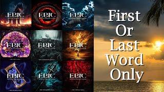 Can You Guess the EPIC: The Musical Song From Just the First or Last Word?