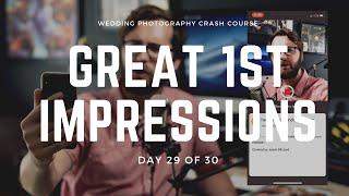 How To Create a Great 1st Impression With Your Clients - Wedding Photography