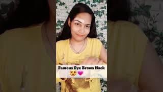 Eye Brows Hack | Famous Eye brows Hacks #shorts