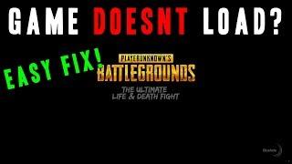 Stuck on the loading screen? EASY FIX! - Playerunknown's battlegrounds