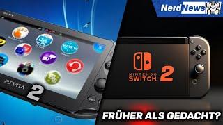 Switch 2 kommt schneller als gedacht? / SONY mit neuem Handheld?