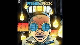 Roburck - F*cking Sick (Original Mix) [Resonance Space Records]