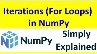 For Loop in NumPy  OR Iterations [Part -20]