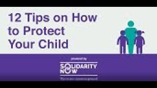 Animation Video: 12 Tips on How to Protect Your Child (English)