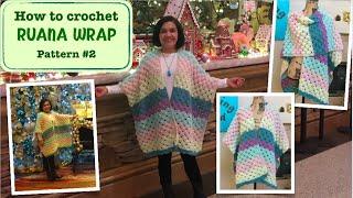 How to crochet RUANA wrap pattern #2