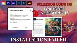 How to fix [Error code 195] Adobe all Products Installation Failed - Windows 10/11