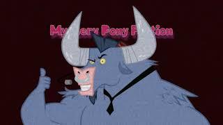 Mystery Pony Fiction (Extended Trailer)